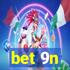 bet 9n